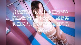 【最粉嫩穴绝美名器】七彩女神『军阀太太』超粉嫩名器极致妩媚妖娆 我的粉嫩只为湿润