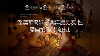 颜值超高漂亮嫩妹子~各种姿势无套啪啪~小哥腰腹用力顶撞骚穴