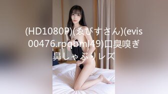 20211221_[原版]利哥探花_丰乳肥臀大奶妹加钟两场，超短裙一把抱住揉奶子，镜头前深喉插嘴，开档灰丝扣穴后人爆插_iris3