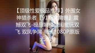 【超正❤️C站女神】极品白丝精油酮体御姐尤物 蜜穴淫臀扭腰榨茎 高能一字马慢摇抽插顶撞宫口 前列腺都在颤抖 源码高清[4.3G/MP4/2:00:38]