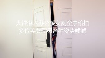 格式工厂全国美少女广告模特大赛获奖模特某传媒大学妹子杜X尺度自拍视频流出