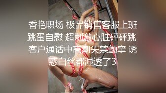 和楼下打麻将认识的美少妇大白天的在家里来一发从床上干到床下