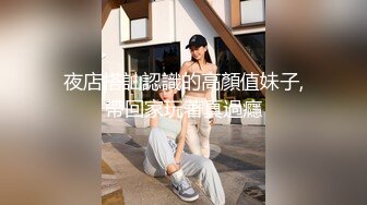 万花筒极品红长裙红窄内小妹（长镜头