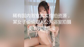 极品颜值马尾辫仙女，骨感高挑身材和帅锅酒店啪啪被偷录，各种姿势猛地插入抽插！