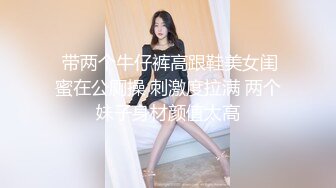 大鸡巴男友趁我爸妈不在家,偷偷上门无套性侵我