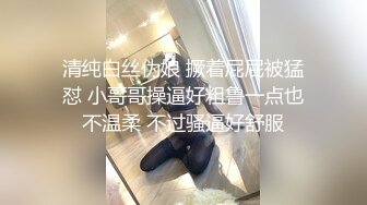 极品反差婊 清纯轻素颜无美颜的极品美人，爱吃男友大屌，技术一流十分娴熟，最后吞精入腹，太淫荡了