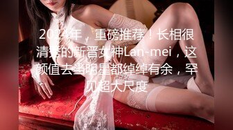 【新片速遞】2022-3-12最新流出酒店摄像头偷拍❤️大奶肉妹享受瘦猴男友急速打桩机连干好几炮