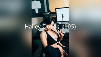 Hailey Queen  (105)