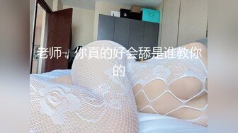 最强女上位，先口硬再坐上去自己动