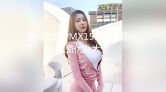 《魔手?外购??极品厕拍》臀控必备！坑神潜伏商场女厕独占一个坑位，同步露脸特写2K偸拍多位小姐姐方便，全是大屁股