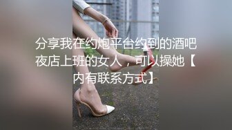 探花大神鬼脚七约炮 清纯可爱美少女首次下海，长相甜美可人床上激情四射