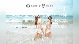 横店纯欲天花板！露脸操21岁美女演员，人美胸大太绝了