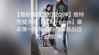 约操水嫩欲滴的韩国留学生当女友真性福 口活超爽 主动骑坐 无套后入冲刺内射 完美露脸 高清720P原版无水印