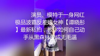 【快手网红】丨彤謌丨自慰口交啪啪性爱重磅流出