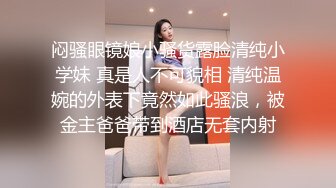 95巨乳美女躺着床上露脸口交.口爆.吞精.国语对白