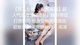 【最强档❤️91大神】约炮大神【王牌飞行员】高清HD封装版 操边各路美女 情趣内衣连续高潮痉挛 【MP4/1.01G】