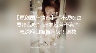 ❤️终极反差露脸小女神！推特金主爸爸【ron的奴隶】调教淫荡嫩妹母狗，户外露出淫字喝尿野战狗笼狗爬各种花样不当人看