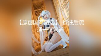 【新片速遞】 【极品稀缺❤️洗澡偷拍】最新偷拍各式各样美女洗香香精彩瞬间 好多美女身材颜值都超赞 让你一次看个够 高清720P版