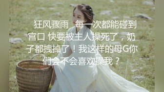 【无情的屌丶】肉肉身材胖小妹，骑脸大屌插嘴