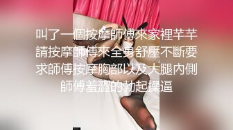 私房七月流出精品厕拍 商场后拍美女尿尿全是性感大屁股